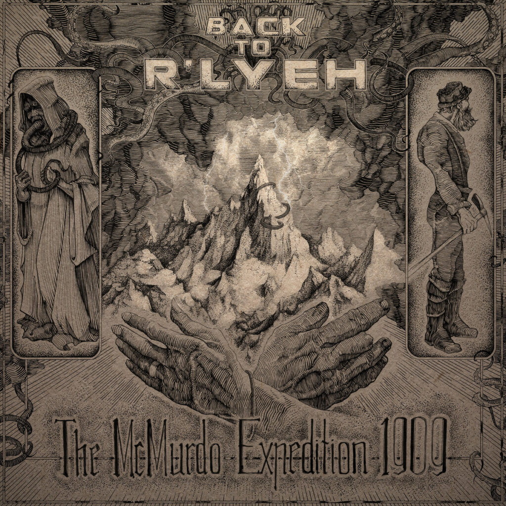Lee más sobre el artículo Back to R’lyeh – The Mc Murdo Expedition 1909